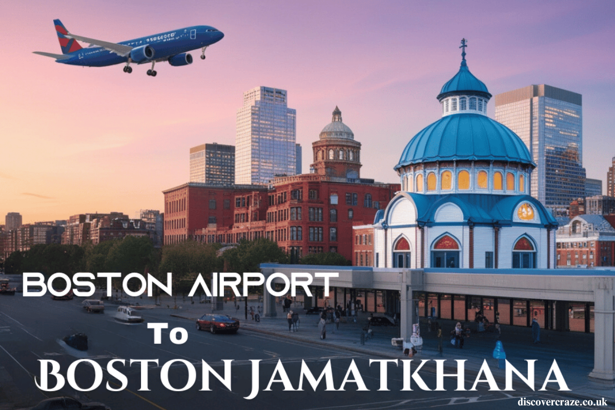 Boston Airport to Boston Jamatkhana