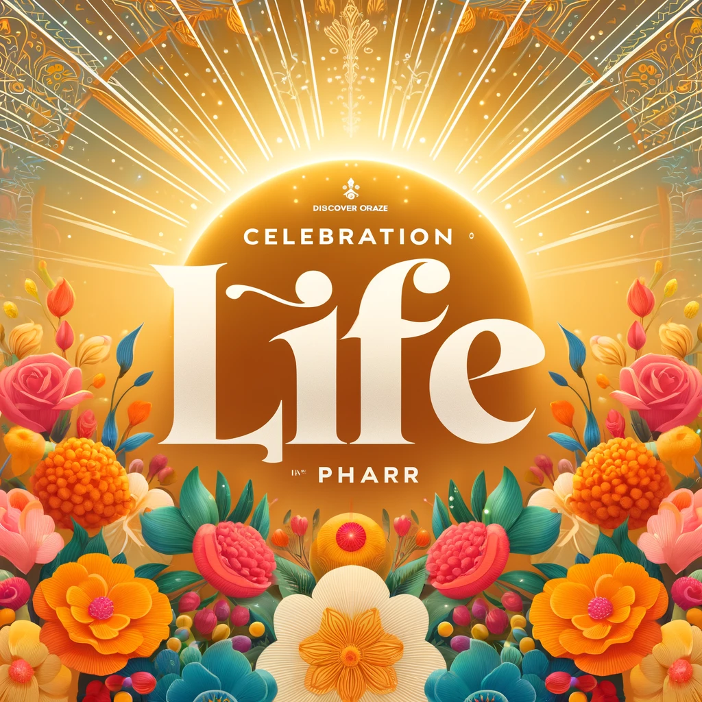 Celebration of Life in Pharr